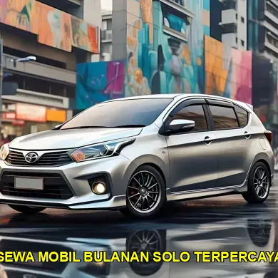 sewa mobil bulanan solo terpercaya